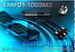 意法半導體推出兩款小封裝ESD保護和EMI濾波二合一產(chǎn)品EMIF01-1003M3、EMIF02-1003M6